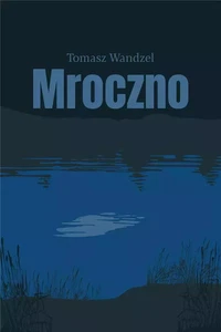 9788396614933 Mroczno Tomasz Wandzel - Bild 1 von 1