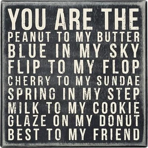You Are the Peanut To My Butter Best Friend Sign Home Decor Primitives by Kathy - Picture 1 of 12