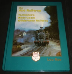 TASMANIA - EL FERROCARRIL ABT - LOU RAE - TAPA DURA EDICIÓN LIMITADA FIRMADO - Imagen 1 de 5