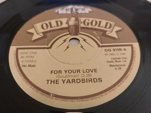 The Yardbirds – For Your Love / Heart Full Of Soul 7" SINGLE EXCELLENT OLD GOLD - Picture 1 of 2