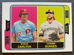 2023 Topps Heritage Steve Carlton/Corbin Burnes Then and Now #TAN-13