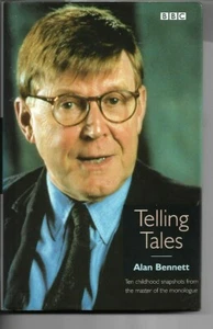Telling Tales by Alan Bennett H/B D/J 1st Edn 2000 - Foto 1 di 1