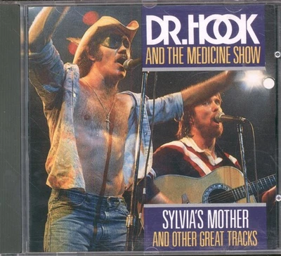 Dr. Hook & the Medicine Show Sylvia's Mother and Other Great Tracks CD Europe - Bild 1 von 2