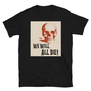 Skull T Shirt | Death T Shirt | Skull Shirt | Skulls Graphic Tee | Funny Shirt - Picture 1 of 4