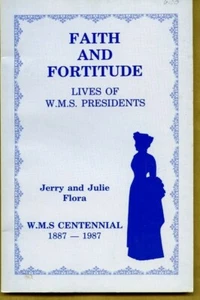 Faith and Fortitude by J. Flora 1987 softcover Brethren Church Ashland, OH - Picture 1 of 1