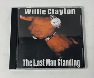 Willie Clayton - "The Last Man Standing" 2002 US CD. EZR2056. VG+ - Imagen 1 de 3