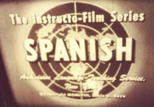 16mm B&W Sound Educational Film: Spanish Language Instructional 10-inch Film