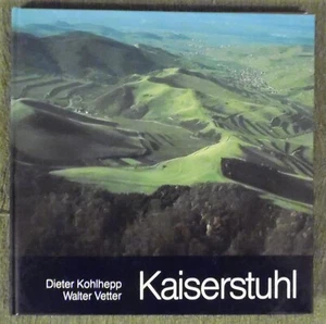 Kaiserstuhl , Dieter Kohlhepp , Rombach Verlag , HC , 1983 - Imagen 1 de 15