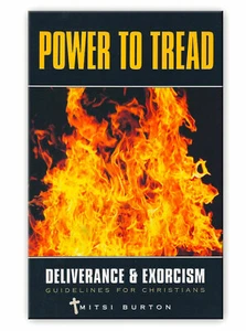 Power To Tread (Deliverance & Exorcism for Christians) - by Mitsi Burton - Picture 1 of 1