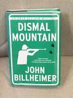 John Billheimer / DISMAL MOUNTAIN signé 1ère édition 2001