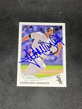 Jordan Danks 2013 Topps #580 Chicago White Sox Auto Autographed Signed MLB Card