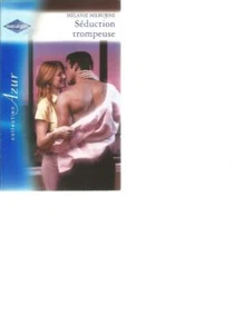 HARLEQUIN N°2782 - SEDUCTION TROMPEUSE - MELANIE MILBURNE - Imagen 1 de 2