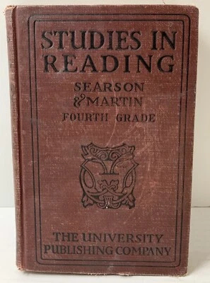 STUDIES  IN READING--Fourth Grade. by Searson & Martin. (c) 1921 Good Condition - Image 1 of 4