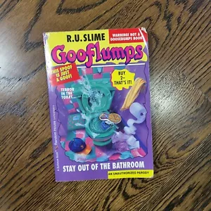 Stay Out of the Bathroom (Gooflumps #2 1/2) Paperback By R. U. Slime Preowned - Imagen 1 de 5