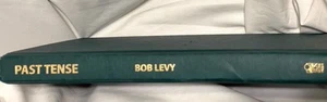 Signed Bob Levy Past Tense Mystery Suspense Memphis TN 1st. Edition HC - Foto 1 di 6
