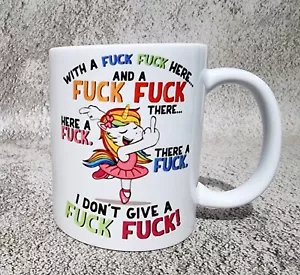 With A F@ck F#ck Here Unicorn Mug Funny Coffee Mug - Picture 1 of 4