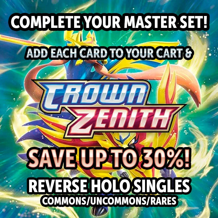 Pokémon - Crown Zenith - Reverse Holo Singles (Up to 30% Off - Pick a Card) - Image 1 of 1