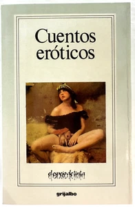 Cuentos Eróticos por Editorial Grijalbo 1988- Spanish C67 - Picture 1 of 2