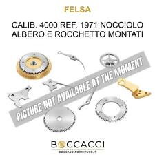 FELSA Calib. 4000 Ref. 1971 Nocciolo Albero e Rocchetto Montati Calib: 4000 (...