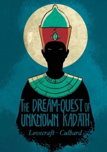 THE DREAM QUEST OF UNKNOWN KADITH By Lovecraft-Culbard NEW in Aus! - Picture 1 of 1