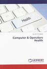 Computer & Operators Health, El-Khateeb, Ayman