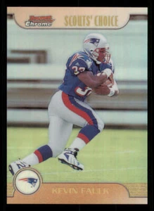 1999 Bowman Chrome Scout's Choice Refractors #SC5 Kevin Faulk - Picture 1 of 2
