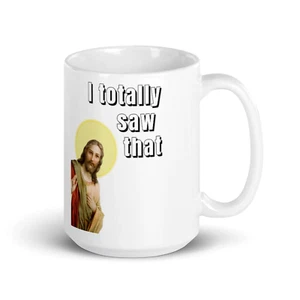 Jesus meme I totally saw that mug coffee gift #jesusmeme #isawthat #mug #coffee - Bild 1 von 7