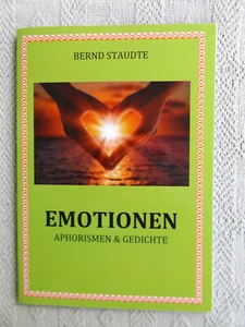 Emotionen - Aphorismen und Gedichte - Bild 1 von 7
