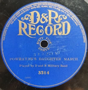 D&R Records 78 Rpm 10" D&R Military Band Powhatans Daughter March/Redwing 3514 - Picture 1 of 5