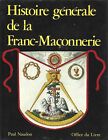Histoire Generale De La Franc-Maconnerie. Illustre.  Excellent Etat.