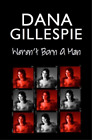 Dana Gillespie David Shasha Dana Gillespie: Weren't Born A Man (Taschenbuch)