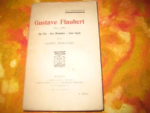 Albert THIBAUDET: Gustave Flaubert, sein Leben, seine Romane, sein Stil - Bild 1 von 1