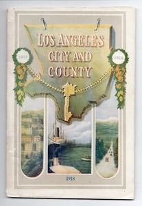 1918 Promotional Booklet " Los Angeles City and County " 78 pgs and Map - Imagen 1 de 4