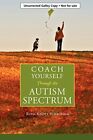 Coach Yourself Through the Autis... by Ruth Knott Schroeder Paperback / softback