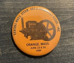 1984 CENTRAL MASS. STEAM- GAS- MACHINERY ASSOC. INC - Button-Pin ORANGE MASS. - Picture 1 of 2