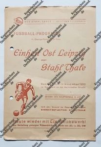 Orig. Programm BSG Stahl Thale Einheit Ost Leipzig 1953 DDR 1.FC Lok Rotation - Bild 1 von 3