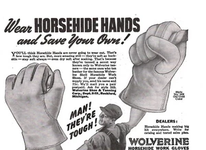 VINTAGE 1940 WOVERINE PFERDEHAUT ARBEITSHANDSCHUHE DRUCK ANZEIGE - Bild 1 von 1
