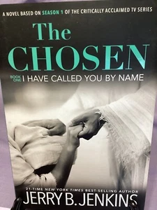 The Chosen I Have Called You by Name: A Novel Based on Season 1 By Jerry Jenkins - Picture 1 of 7