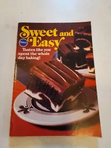 Pillsbury süße und einfache Rezepte Desserts Kuchen Spezialitäten Bars Snacks Kochbuch - Bild 1 von 4