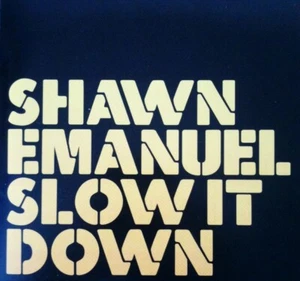 Shawn Emanuel - Slow It Down (CD, Promo) - Imagen 1 de 1