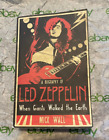 Led Zeppelin When Giants Walked the Earth (une biographie de) par Mick Wall Book