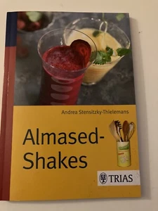 Almased Shakes - Andrea Stensitzky Thielemans - 2014 Trias TB - Bild 1 von 1