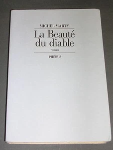 Marty michel la beauté du diable edition originale numérotée sur vergé 1991 - Picture 1 of 1