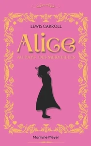 Alice Au Pays Des Merveilles by Marilyne Meyer Paperback Book - Picture 1 of 1
