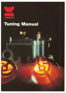WEBER CARBURETOR TUNING MANUAL COVERS IDA DCOE DCNF IDF CARBS - FREE SHIP!! - Picture 1 of 1