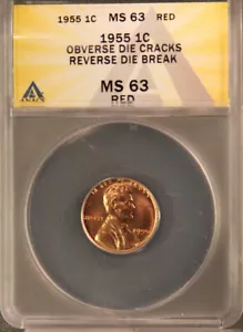 1955 ONE CENT ANACS MS 63 RED OBVERSE DIE CRACKS REVERSE DIE BREAK ERROR - Picture 1 of 2