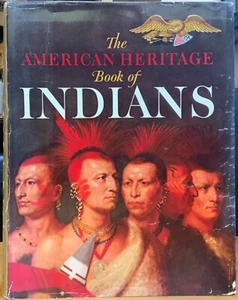 The American Heritage Book of Indians INTRO by JFK 1961 VINTAGE - Picture 1 of 6