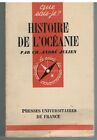 HISTOIRE DE L OCEANIE - QUE SAIS-JE ? 75 (1951) JULIEN (Ch.-André) POLYNESIE ILE