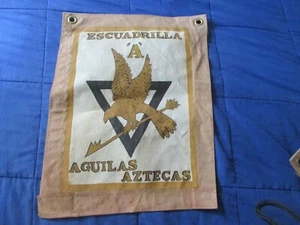 WWII USAAF-MEXICAN   201 ST MEXICAN AZTEC EAGLES 58 FG FLIGHT 'A'   FLAG - Picture 1 of 3