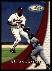 Brian Jordan 2000 Topps Gold Label #72    Class 2